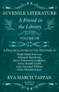 Juvenile Literature - A Friend in the Library -  Volume VII - A Practical Guide to the Writings of Ralph Waldo Emerson, Nathaniel Hawthorne, Henry Wadsworth Longfellow, James Russell Lowell, John Greenleaf Whittier, Oliver Wendell Holmes - In Twel... - Eva March Tappan