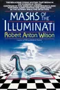 Masks of the Illuminati - Robert Anton Wilson
