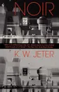 Noir - K. W. Jeter