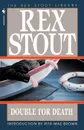 Double for Death - Stout, Rex Stout