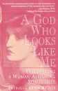God Who Looks Like Me - Particia Lynn Reilly, Patricia Lynn Reilly