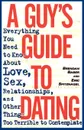 A Guy's Guide to Dating - Brendan Baber, Eric Spitznagel