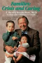 Families. Crisis and Caring - T. Berry Brazelton