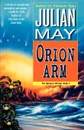 Orion Arm - Julian May