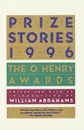 Prize Stories 1996. The O. Henry Awards - William Miller Abrahams