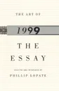 The 1999 Essay - Phillip Lopate