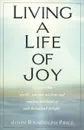 Living a Life of Joy - John Randolph Price