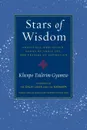 Stars of Wisdom. Analytical Meditation, Songs of Yogic Joy, and Prayers of Aspiration - Khenpo Tsultrim Gyamtso, Ari Goldfield, Rose Taylor