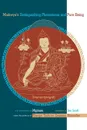 Maitreya's Distinguishing Phenomena and Pure Being. With Commentary by Mipham - Khenpo Tsultrim Gyamtso, Jim Scott