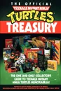 The Official Teenage Mutant Ninja Turtles Treasury - Stanley Wiater