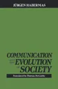 Communication & Evolution - Jurgen Habermas, Juergen Habermas, Thomas McCarthy