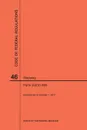 Code of Federal Regulations Title 46, Shipping, Parts 200-499, 2017 - NARA