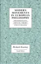 Modern Movements in European Philosophy. Phenomenology, Critical Theory, Structuralism - Richard Kearney