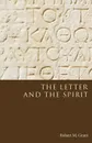 The Letter and the Spirit - Robert M. Grant