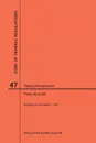 Code of Federal Regulations Title 47, Telecommunication, Parts 40-69, 2017 - NARA