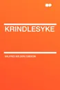 Krindlesyke - Wilfrid Wilson Gibson
