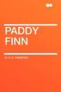 Paddy Finn - W. H. G. Kingston