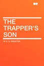 The Trapper's Son - W. H. G. Kingston