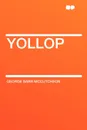 Yollop - George Barr McCutcheon