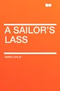 A Sailor's Lass - Emma Leslie