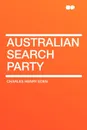 Australian Search Party - Charles Henry Eden
