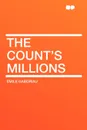 The Count's Millions - Emile Gaboriau