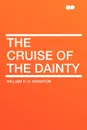 The Cruise of the Dainty - William H. G. Kingston