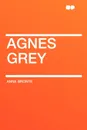 Agnes Grey - Anne Bronte