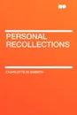 Personal Recollections - Charlotte Elizabeth