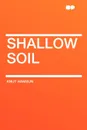 Shallow Soil - Knut Hamsun