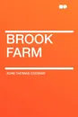 Brook Farm - John Thomas Codman