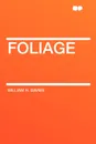 Foliage - William H. Davies