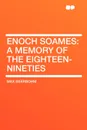 Enoch Soames. a memory of the eighteen-nineties - Max Beerbohm