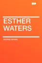 Esther Waters - George Moore