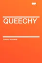 Queechy - Susan Warner