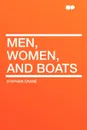 Men, Women, and Boats - Stephen Crane