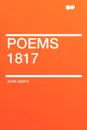 Poems 1817 - John Keats