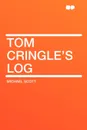Tom Cringle's Log - Michael Scott