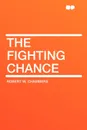 The Fighting Chance - Robert W. Chambers