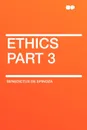 Ethics Part 3 - Benedictus de Spinoza