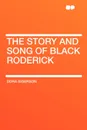 The Story and Song of Black Roderick - Dora Sigerson