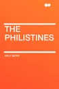 The Philistines - Arlo Bates