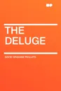 The Deluge - David Graham Phillips