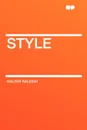 Style - Walter Raleigh