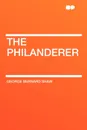 The Philanderer - George Bernard Shaw