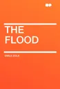 The Flood - Emile Zola