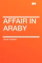 Affair in Araby - Talbot Mundy