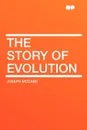 The Story of Evolution - Joseph McCabe