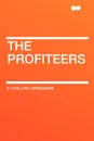 The Profiteers - E. Phillips Oppenheim