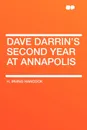 Dave Darrin's Second Year at Annapolis - H. Irving Hancock